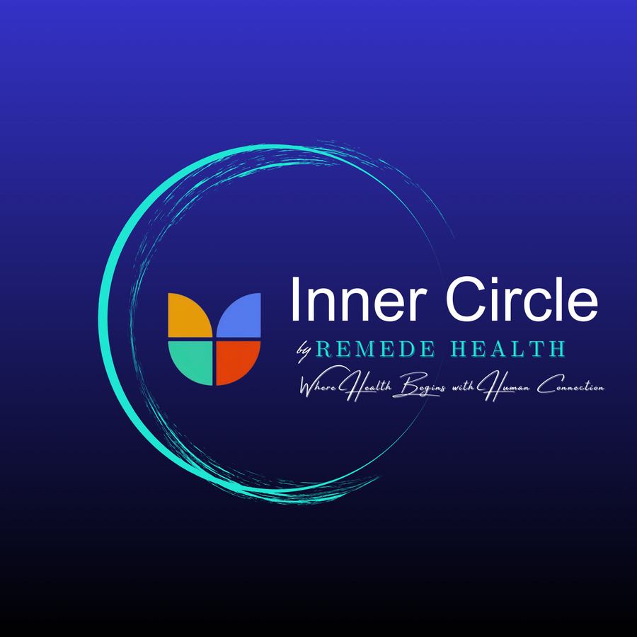 Inner Circle by Remedē Health — Where Health Begins with Human Connection